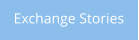 Exchange Stories